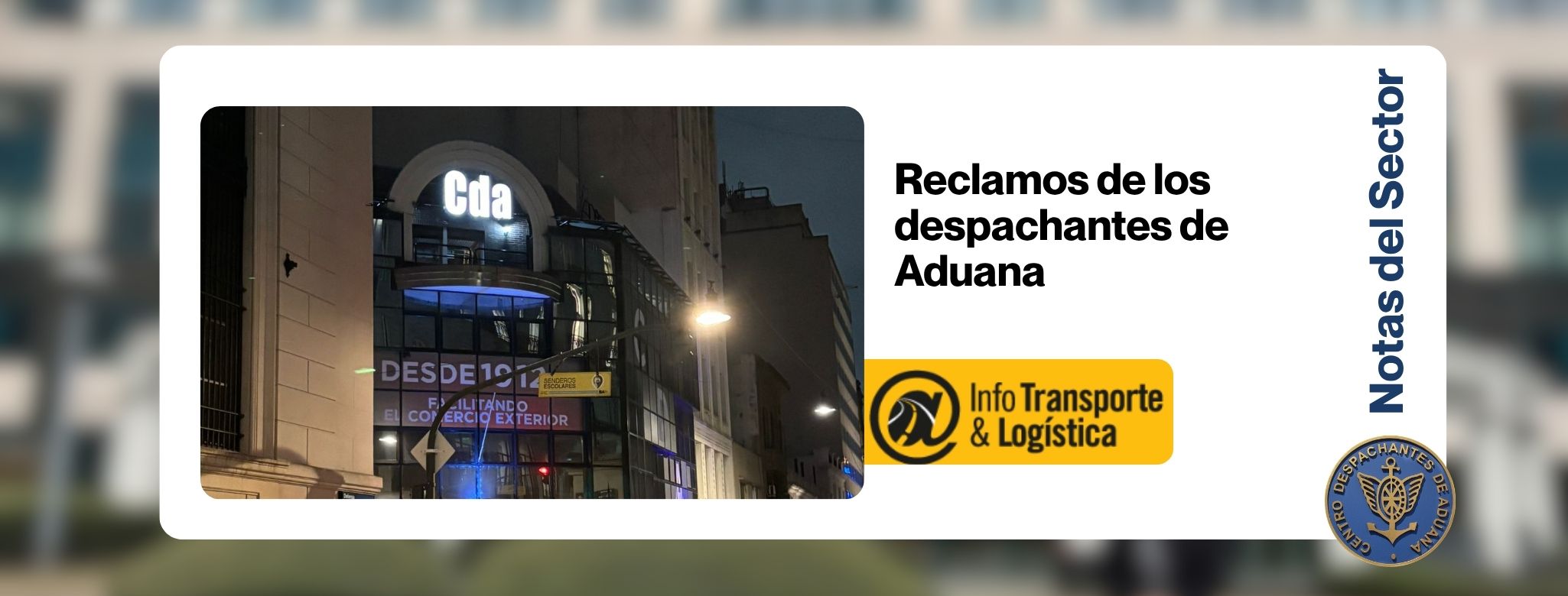 Reclamos de los despachantes de Aduana