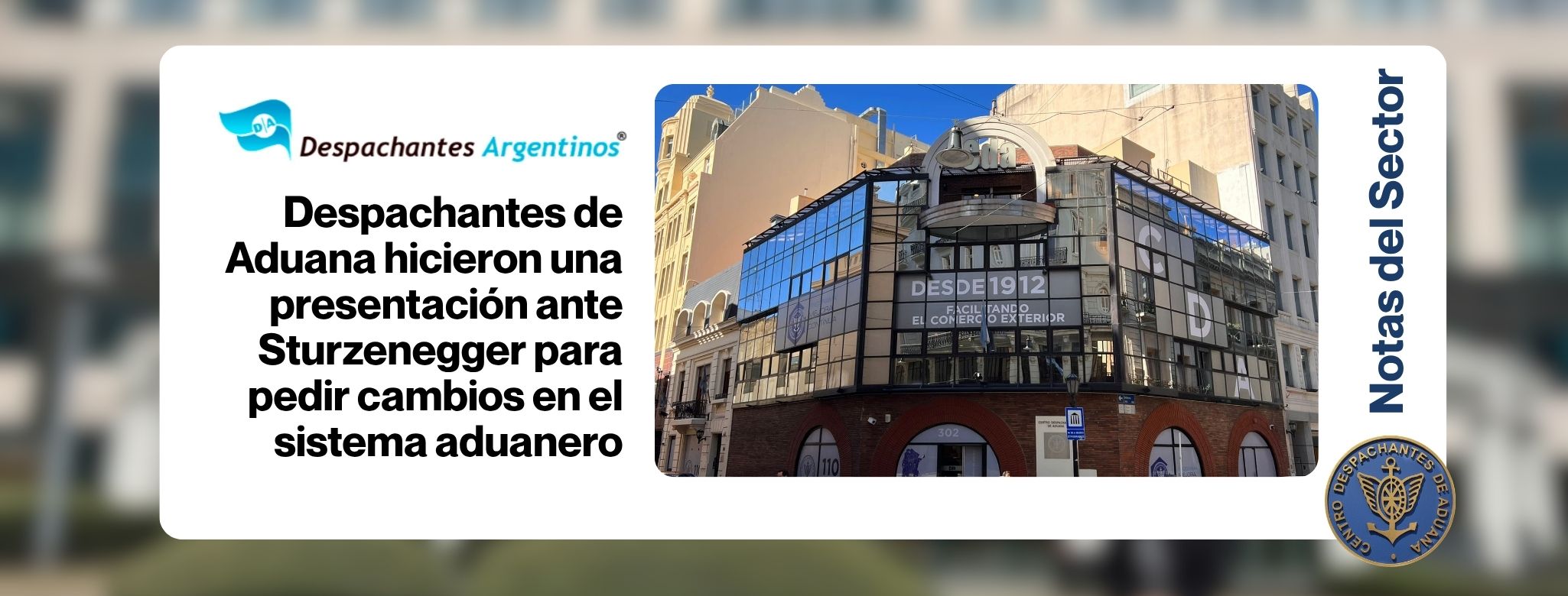 Despachantes de Aduana hicieron una presentación ante Sturz